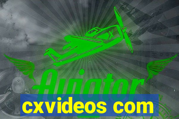 cxvideos com